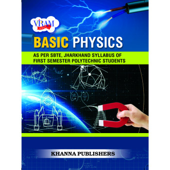 E_Book Basic Physics (As Per SBTE, Jharkhand Syllabus of First Semester Polytechnic Students)